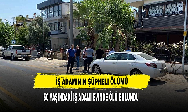 İş Adamının Şüpheli Ölümü