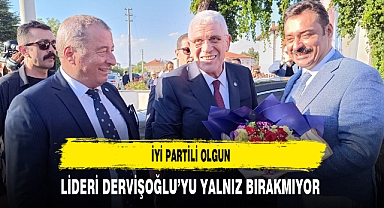 İYİ Partili Olgun Lideri Dervişoğlu'yu Yalnız Bırakmıyor