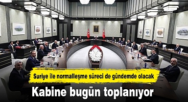 Kabine bugün toplanıyor