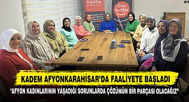 KADEM Afyonkarahisar’da Faaliyete Başladı