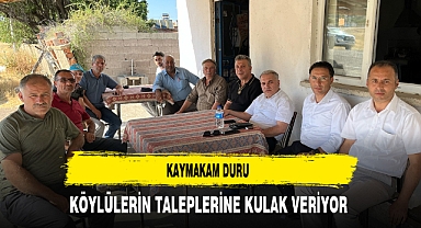 Kaymakam Duru Gidilmedik Köy Çalınmadık Kapı Bırakmıyor