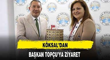 KÖKSAL'DAN BAŞKAN TOPÇU'YA ZİYARET