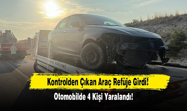 Kontrolden Çıkan Araç Refüje Girdi! Otomobilde 4 Kişi Yaralandı!