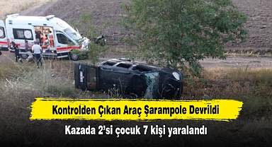 Kontrolden Çıkan Araç Şarampole Devrildi: Kazada 2’si çocuk 7 kişi yaralandı