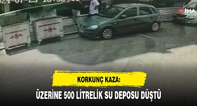 Korkunç Kaza: Üzerine 500 Litrelik Su Deposu Düştü