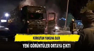 Korkutan Yangına Dair Yeni Görüntüler Ortaya Çıktı