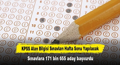 KPSS Alan Bilgisi Sınavları Hafta Sonu Yapılacak