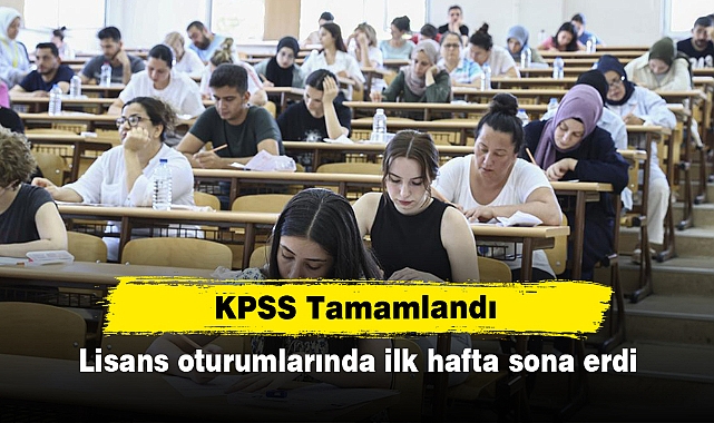 KPSS Tamamlandı: Lisans oturumlarında ilk hafta sona erdi