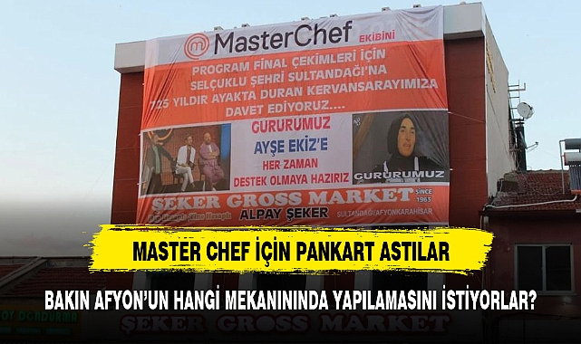 MASTER CHEFF AFYON'A MI GELİYOR?