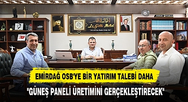 Emirdağ OSB'ye Bir Yatırım Talebi Daha