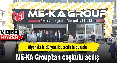ME-KA Group'tan coşkulu açılış