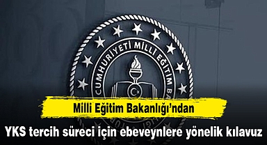 MEB'den YKS tercih süreci için ebeveynlere yönelik kılavuz
