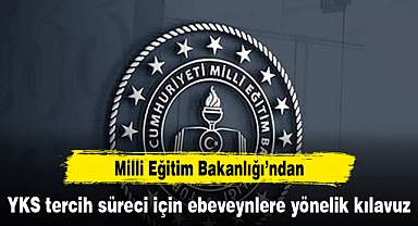 MEB'den YKS tercih süreci için ebeveynlere yönelik kılavuz