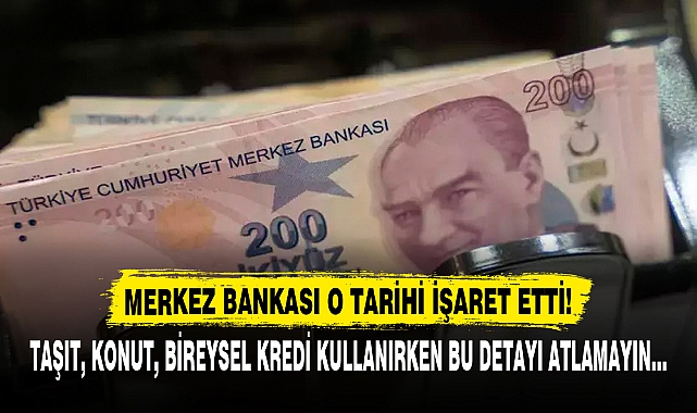 MERKEZ BANKASI O TARİHİ İŞARET ETTİ!