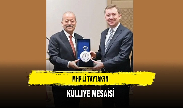 MHP'li Taytak'ın Külliye Mesaisi