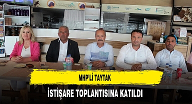 MHP'li Taytak İstişare Toplantısına Katıldı