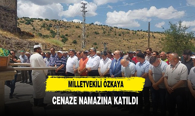 Milletvekili Özkaya Cenaze Namazına Katıldı