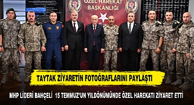 MİLLETVEKİLİ TAYTAK SOSYAL MEDYADAN PAYLAŞTI MHP LİDERİ'NİN ANLAMLI ZİYARETİ
