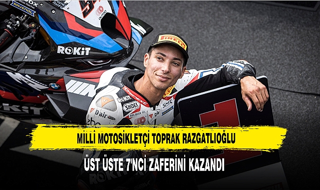 Milli Motosikletçi Toprak Razgatlıoğlu, Üst Üste 7'nci Zaferini Kazandı
