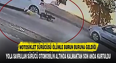 MOTOSİKLET SÜRÜCÜSÜ ÖLÜMLE BURUN BURUNA GELDİĞİ