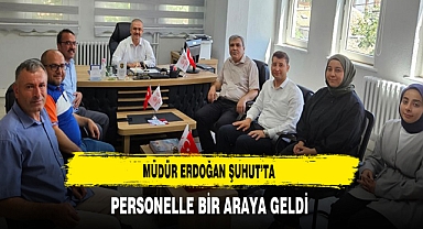 Müdür Erdoğan Şuhut’ta Personelle Bir Araya Geldi