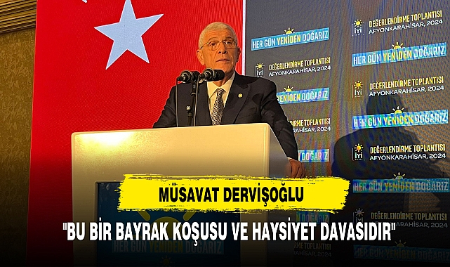 Müsavat Dervişoğlu: "Bu Bir Bayrak Koşusu Ve Haysiyet Davasıdır"