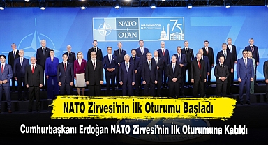 NATO Zirvesi'nin İlk Oturumu Başladı!