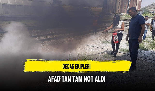 OEDAŞ Ekipleri AFAD'tan Tam Not Aldı