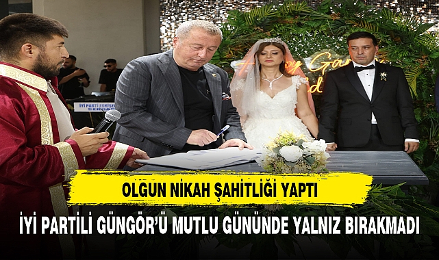 Olgun: "Genç Çiftimize Ömür Boyu Mutluluklar Diliyorum”