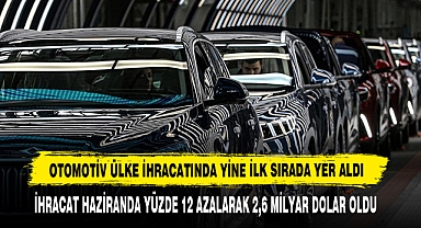 Otomotiv Ülke İhracatında Yine İlk Sırada Yer Aldı