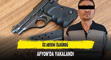 Öz Abisini Öldürdü Afyon'da Yakalandı