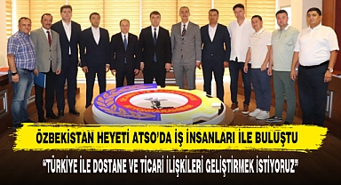 Özbekistan Heyeti ATSO’da İş İnsanları İle Buluştu