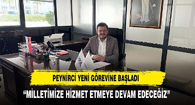 PEYNİRCİ GÖREVE BAŞLADI İLK PAYLAŞIMINI YAPTI