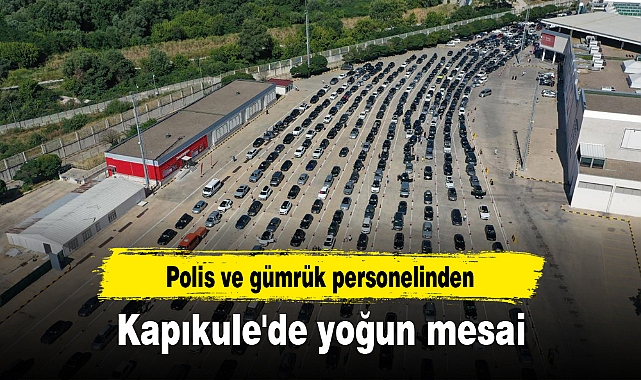 Polis ve gümrük personelinden Kapıkule'de yoğun mesai