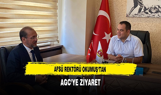 Rektör Okumuş'tan AGC'ye Ziyaret