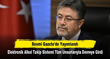 Resmi Gazete’de Yayımlandı: Elektronik Alkol Takip Sistemi Tüm Unsurlarıyla Devreye Girdi