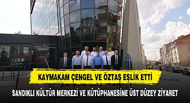 Sandıklı Belediyesi’nin Kültür Merkezi ve Kütüphaneye Üst Düzey Ziyaret