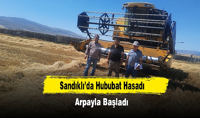 Sandıklı’da Hububat Hasadı Arpayla Başladı!