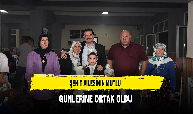 Şehit Ailesinin Mutlu Günlerine Ortak Oldu