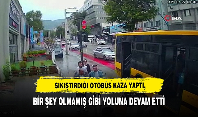  Sıkıştırdığı Otobüs Kaza Yaptı, Bir Şey Olmamış Gibi Yoluna Devam Etti