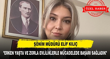 ŞÖNİM MÜDÜRÜ ELİF KILIÇ,