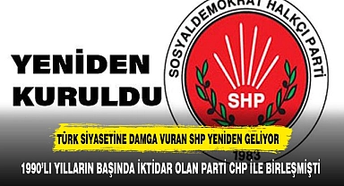 Sosyal Demokrat Halkçı Parti (SHP) Yeniden Kuruldu