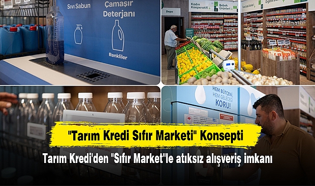 Tarım Kredi'den "Sıfır Market"le atıksız alışveriş imkanı