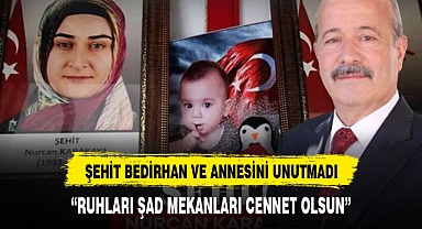 TAYTAK MİNİK ŞEHİT VE ANNESİNİ UNUTMADI
