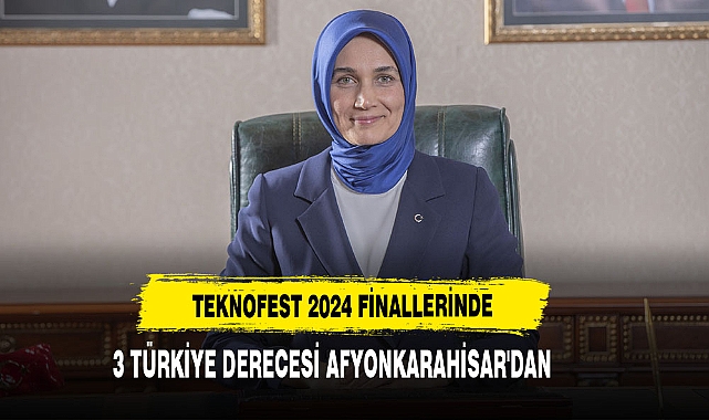 TEKNOFEST 2024 Finallerinde 3 Türkiye Derecesi Afyonkarahisar'dan