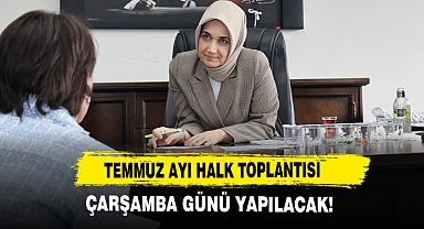 Temmuz Ayı Halk Toplantısı Çarşamba Günü Yapılacak!