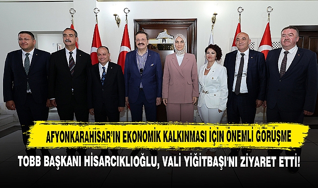 TOBB Başkanı Hisarcıklıoğlu, Vali Yiğitbaşı'nı Ziyaret Etti
