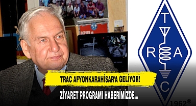 TRAC AFYONKARAHİSAR'A GELİYOR!