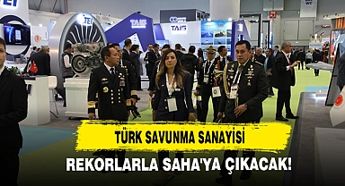 Türk Savunma Sanayisi Rekorlarla SAHA'ya Çıkacak