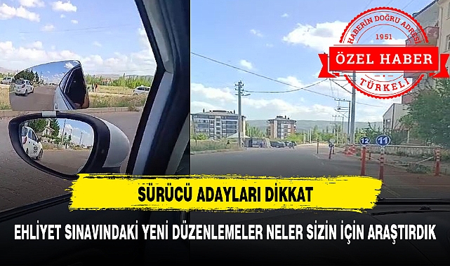 TÜRKELİ GAZETESİ EHLİYET SINAVINDAKİ YENİ DÜZENLEMELER NELER SİZİN İÇİN ARAŞTIRDIK"